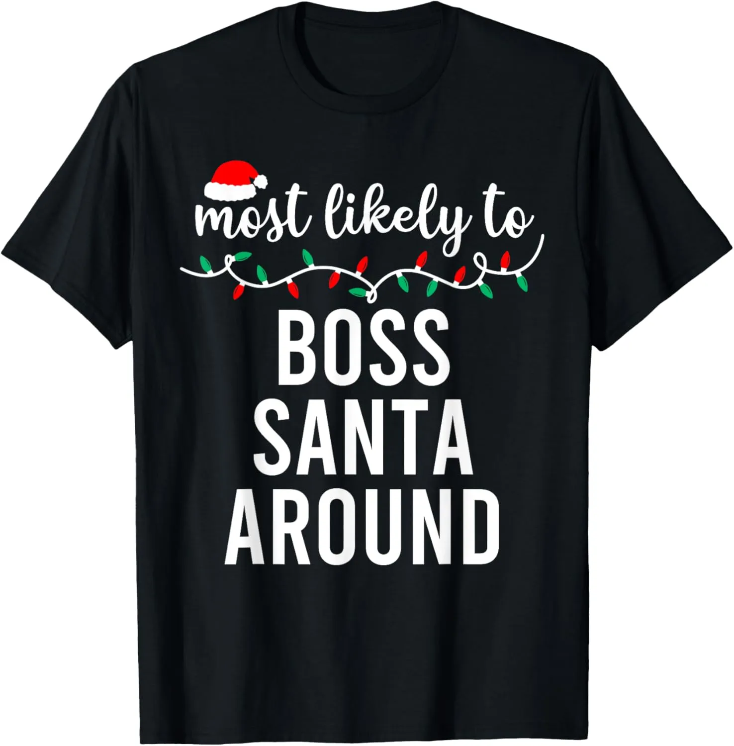 Most Likely To Christmas Shirt Matching Family Pajamas Funny T-Shirt