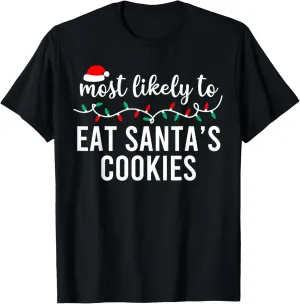 Most Likely To Christmas Shirt Matching Family Pajamas Funny T-Shirt